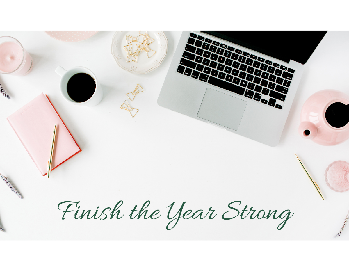5 Steps to Finishing the Year out Strong